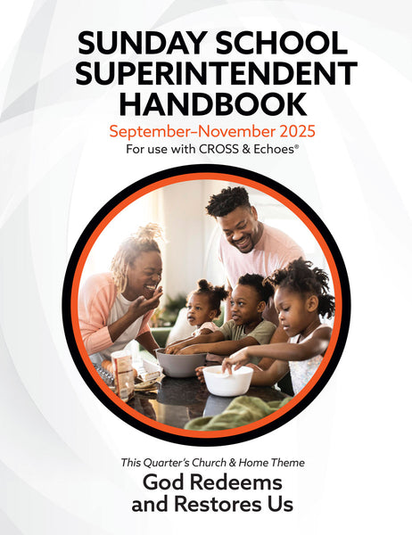 Echoes<sup>®</sup> Sunday School Superintendent Handbook | Fall 2025