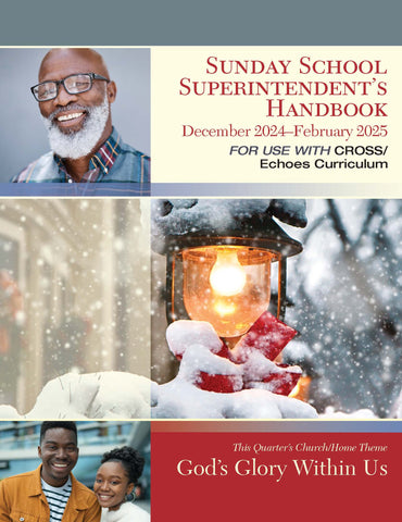 Echoes | Sunday School Superintendent's Handbook | Winter 2024-2025