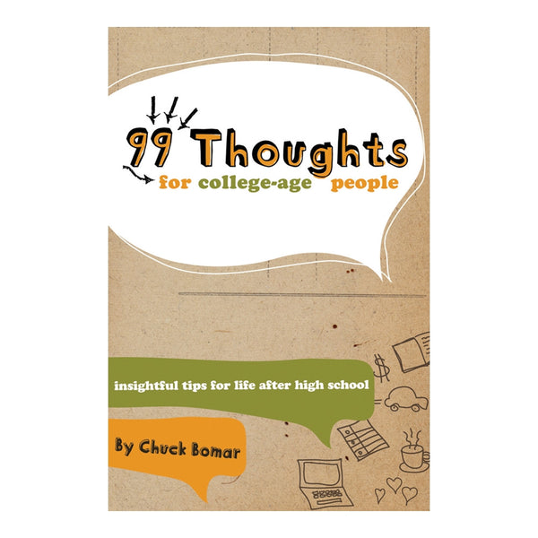 99 Thoughts for College-Age People