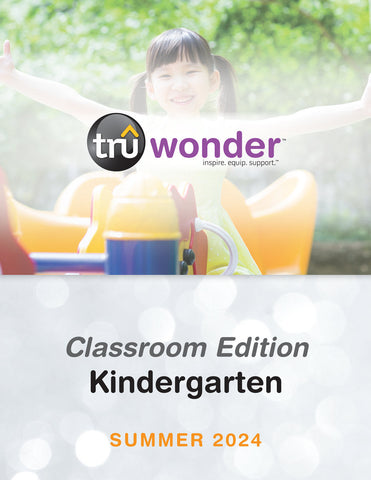 TruWonder | Kindergarten Classroom Edition Quarterly Kit | Summer 2024