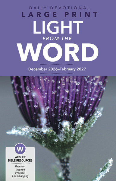 Wesley | Adult Light From the Word (Large Print) | Winter 2026-2027