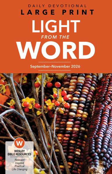 Wesley | Adult Light From the Word (Large Print) | Fall 2026
