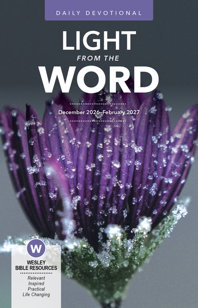 Wesley | Adult Light From the Word (Devotional Guide) | Winter 2026-2027