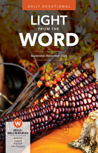 Wesley | Adult Light From the Word (Devotional Guide) | Fall 2026