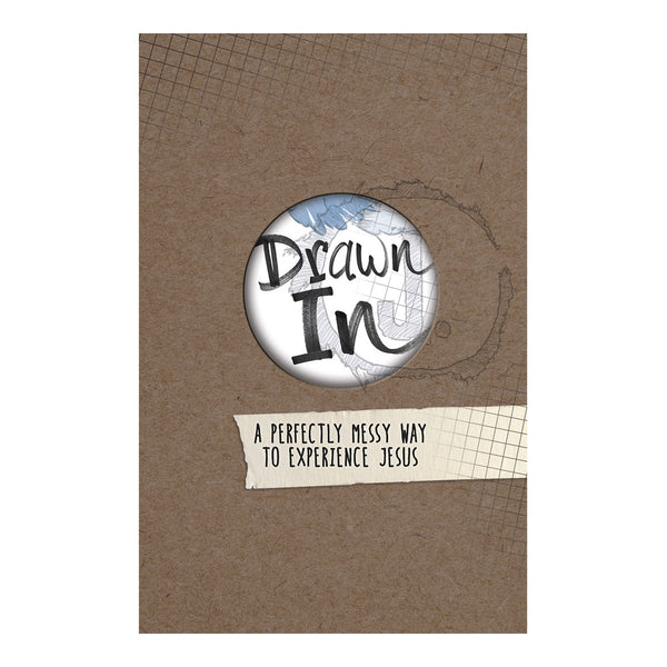 Drawn In: A Perfectly Messy Way to Experience Jesus (Jesus-Centered Devotions)