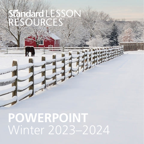 Standard Lesson Quarterly | KJV PowerPoint® | Winter 2023-2024