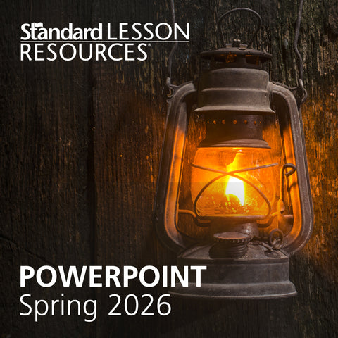 Standard Lesson Quarterly | PowerPoint<sup>®</sup> | Spring 2026