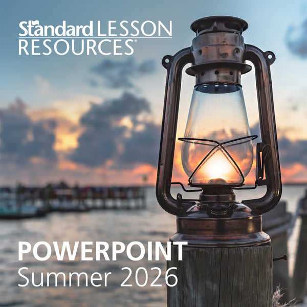 Standard Lesson Quarterly | PowerPoint® | Summer 2026