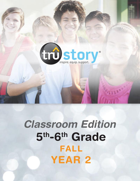 TruStory | Grades 5-6 Classroom Edition Quarterly Kit | Fall Year 2