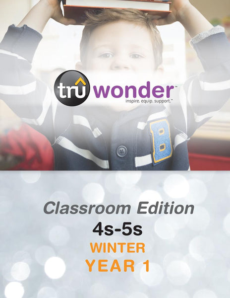 TruWonder | Ages 4-5 Classroom Edition Quarterly Kit | Winter Year 1