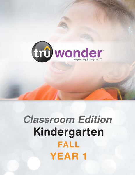 TruWonder | Kindergarten Classroom Edition Quarterly Kit | Fall Year 1