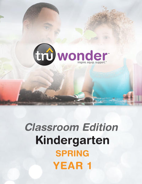 TruWonder | Kindergarten Classroom Edition Quarterly Kit | Spring Year 1