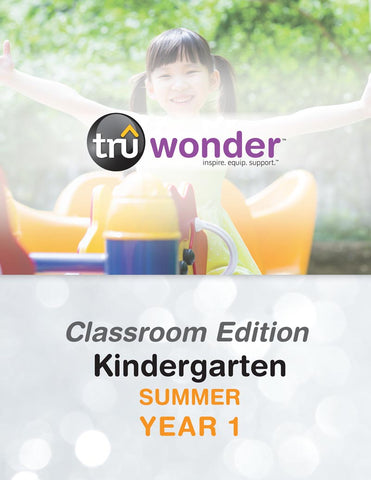 TruWonder | Kindergarten Classroom Edition Quarterly Kit | Summer Year 1