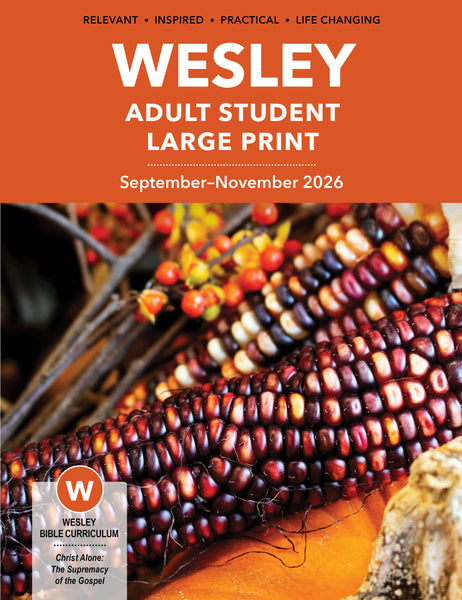 Wesley | Adult Large Print Student Book | Fall 2026