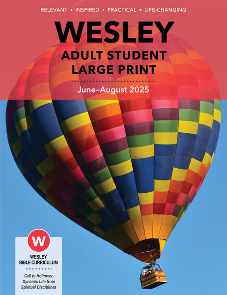 Wesley | Adult Large Print Student Book | Summer 2025