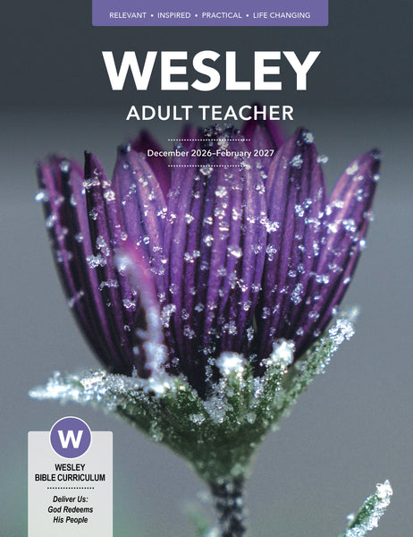 Wesley | Adult Comprehensive Bible Study Teacher's Guide | Winter 2026-2027