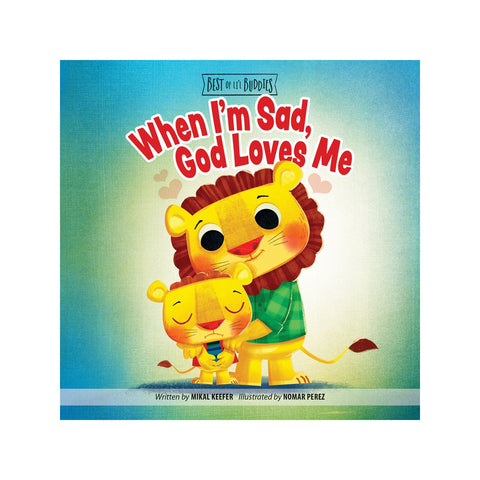 When I'm Sad, God Loves Me (Best of Li'l Buddies)
