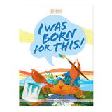 I Was Born For This! (Best of Buddies)