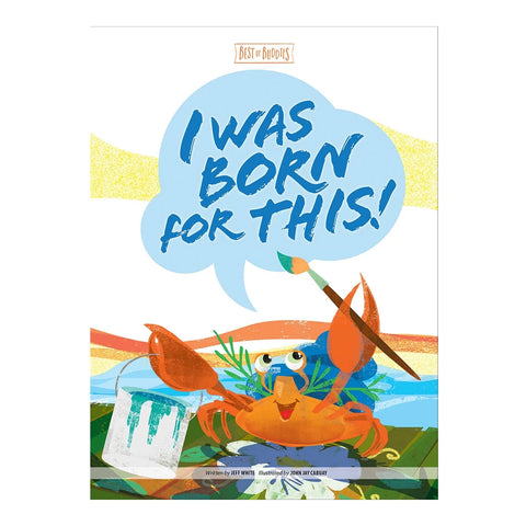 I Was Born For This! (Best of Buddies)