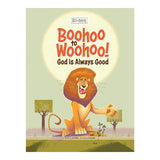 Boohoo to Woohoo! God Is Always Good (Best of Buddies)