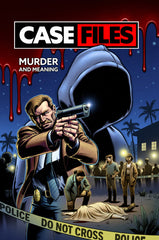 CASE FILES VOL. 1 – Murder and Meaning – David C Cook