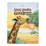 Good, Gooder, Goodest! Thank You, God! (Best of Buddies)