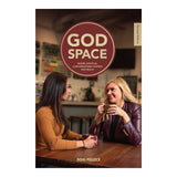 God Space (Revised): Where Spiritual Conversations Happen Naturally