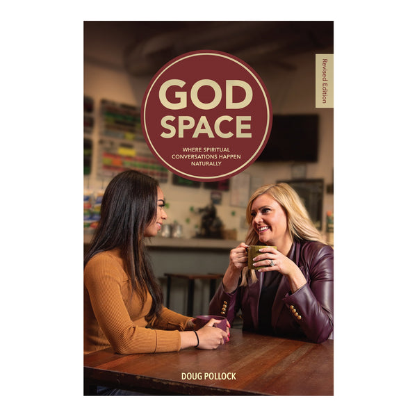 God Space (Revised): Where Spiritual Conversations Happen Naturally