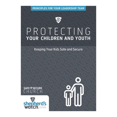 Protecting Your Children & Youth DVD: Keeping Your Kids Safe and Secure