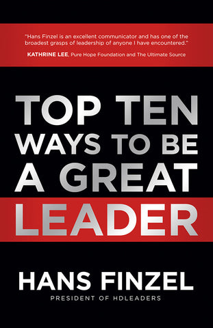 Top Ten Ways to Be a Great Leader - Hans Finzel