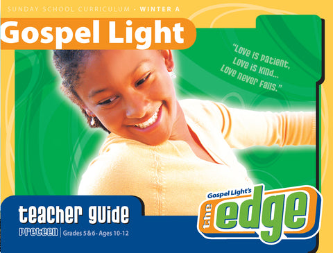 Gospel Light | Teacher's Guide - Preteen GR 5-6 | Winter Year A