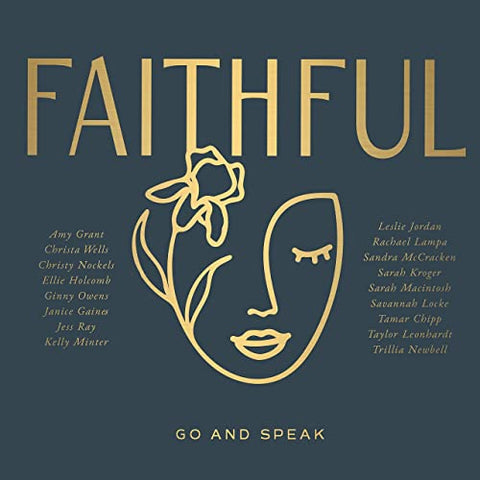 FAITHFUL: Go and Speak CD | Integrity Music