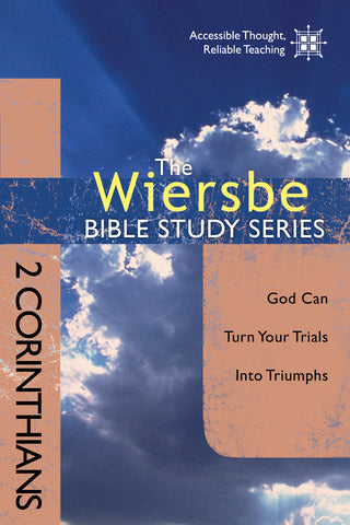 The Wiersbe Bible Study Series: 2 Corinthians  - Warren Wiersbe | David C Cook