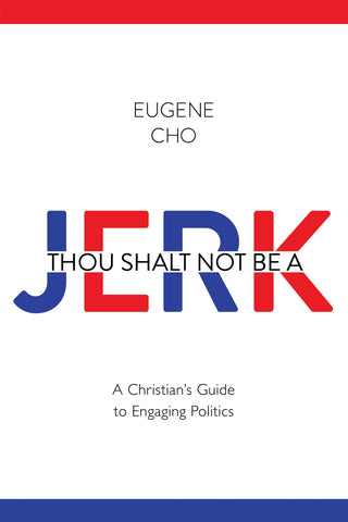 Thou Shalt Not be a Jerk Eugene Cho book cover
