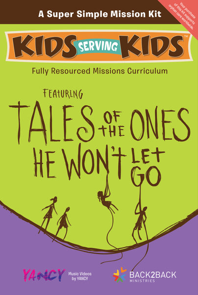 Tales of the Ones He Won't Let Go: A Super Simple Mission Kit - Beth Guckenberger | David C Cook