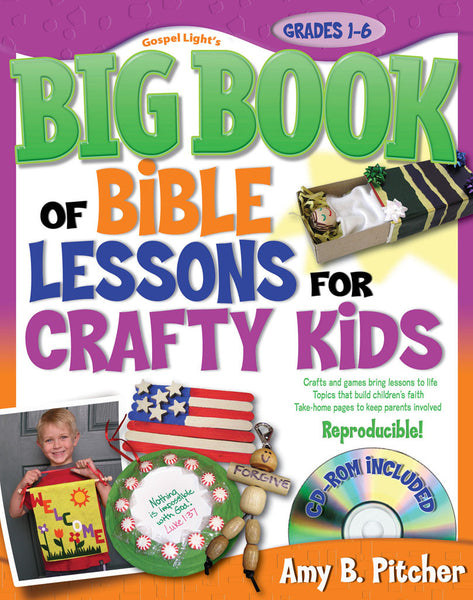 Big Book of Bible Lessons for Crafty Kids - Gospel Light