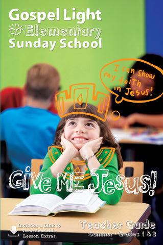 Gospel Light | Teacher's Guide - Elementary GR 1-2 | Summer Year A