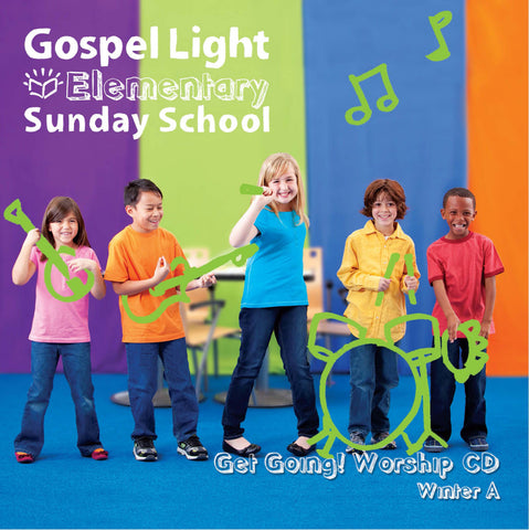 Gospel Light | Get Going! Worship CD - Elementary GR 1-4 | Winter Year A