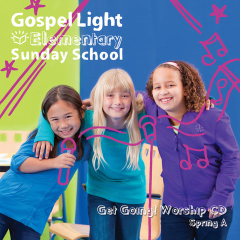 Gospel Light | Get Going! Worship CD - Elementary GR 1-4 | Spring Year A
