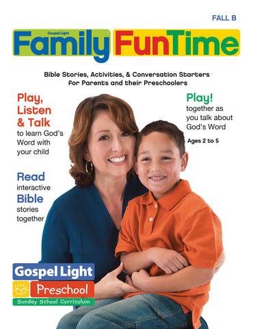 Gospel Light | Family FunTime Take Home - Preschool & Pre-K/Kind Ages 2-5 | Fall Year B