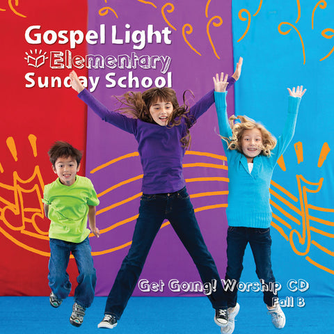 Gospel Light | Get Going! Worship CD - Elementary Grades 1-4 | Fall Year B