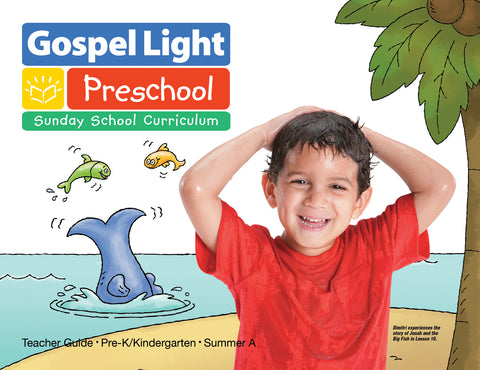 Gospel Light | Teacher's Guide - Pre-K/Kind Ages 4-5 | Summer Year A