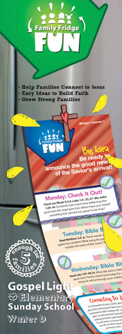 Gospel Light | Family Fridge Fun - Elementary Grades 1-4 | Winter Year D