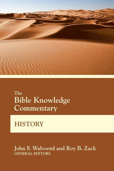 The Bible Knowledge Commentary History - John F. Walvoord & Roy B. Zuck | David C Cook