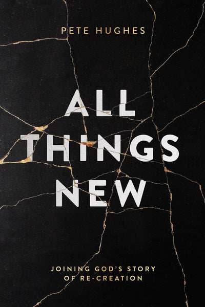 All things new by Pete Hughes Book cover