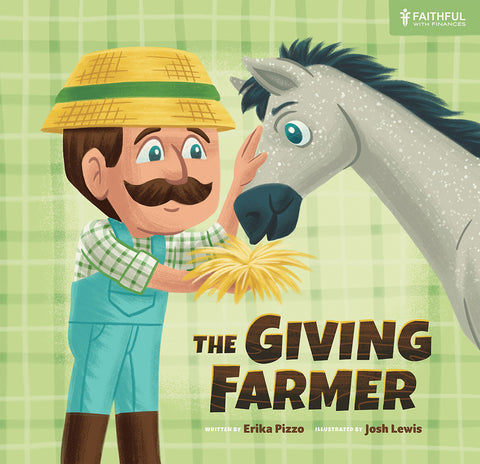 The Giving Farmer - Erika Pizzo | David C Cook