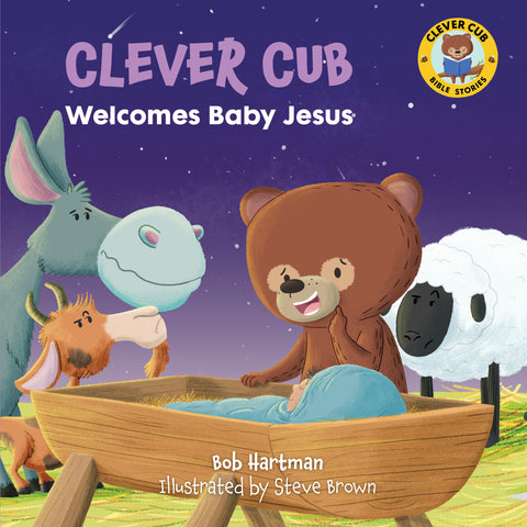 Clever cub welcomes baby jesus childrens christian picture book