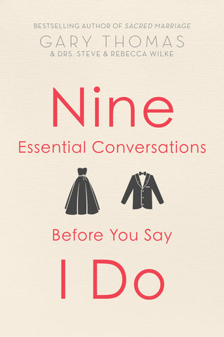 Nine conversations before you say I do by Gary Thomas Christan Book