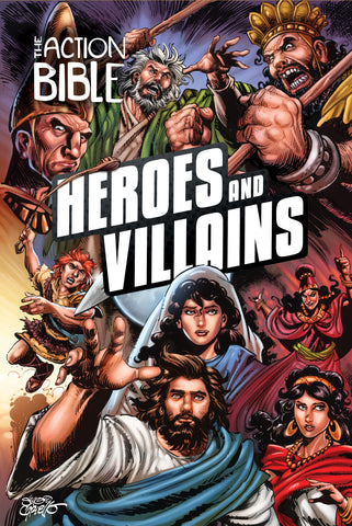 The Action Bible: Heroes and Villains - Sergio Cariello | David C Cook