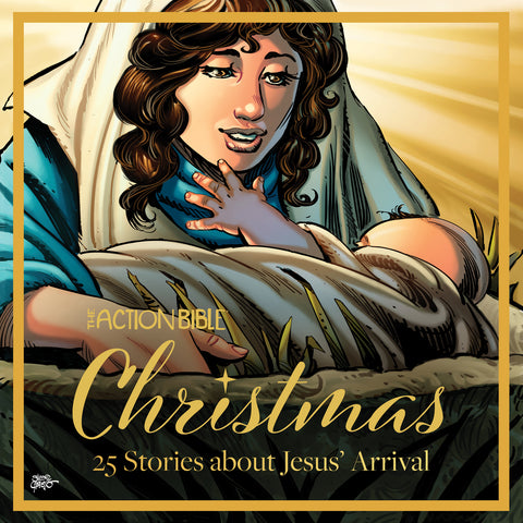 The Action Bible Christmas: 25 Stories about Jesus' Arrival - Sergio Cariello | David C Cook